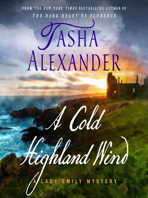 Title details for A Cold Highland Wind by Tasha Alexander - Wait list